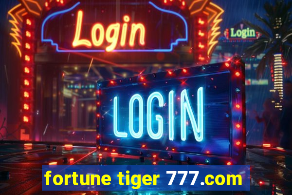 fortune tiger 777.com